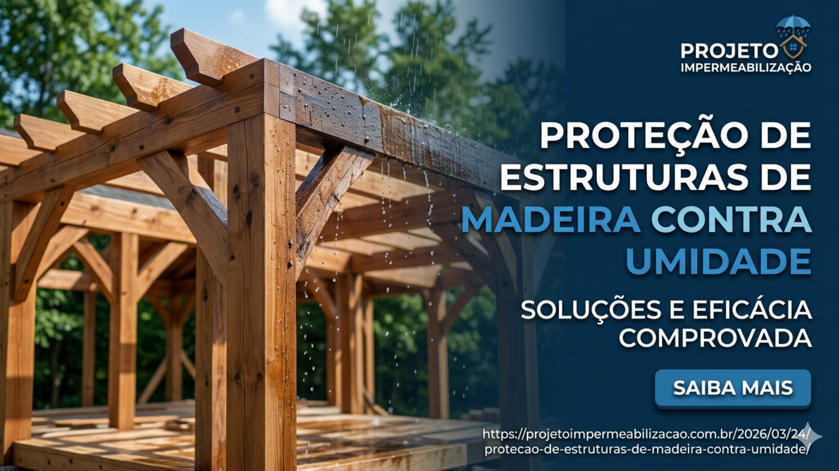 Proteção de Estruturas de Madeira contra Umidade 1
